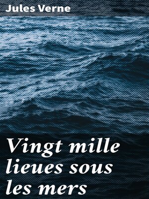 cover image of Vingt mille lieues sous les mers